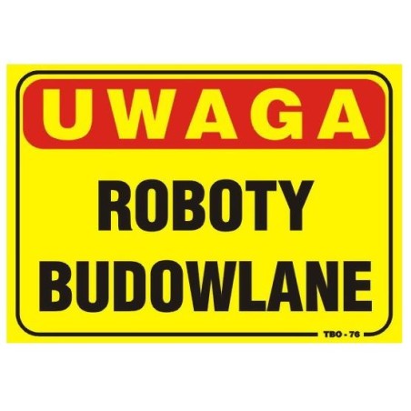 Tablica 35x25cm uwaga! Roboty budowlane