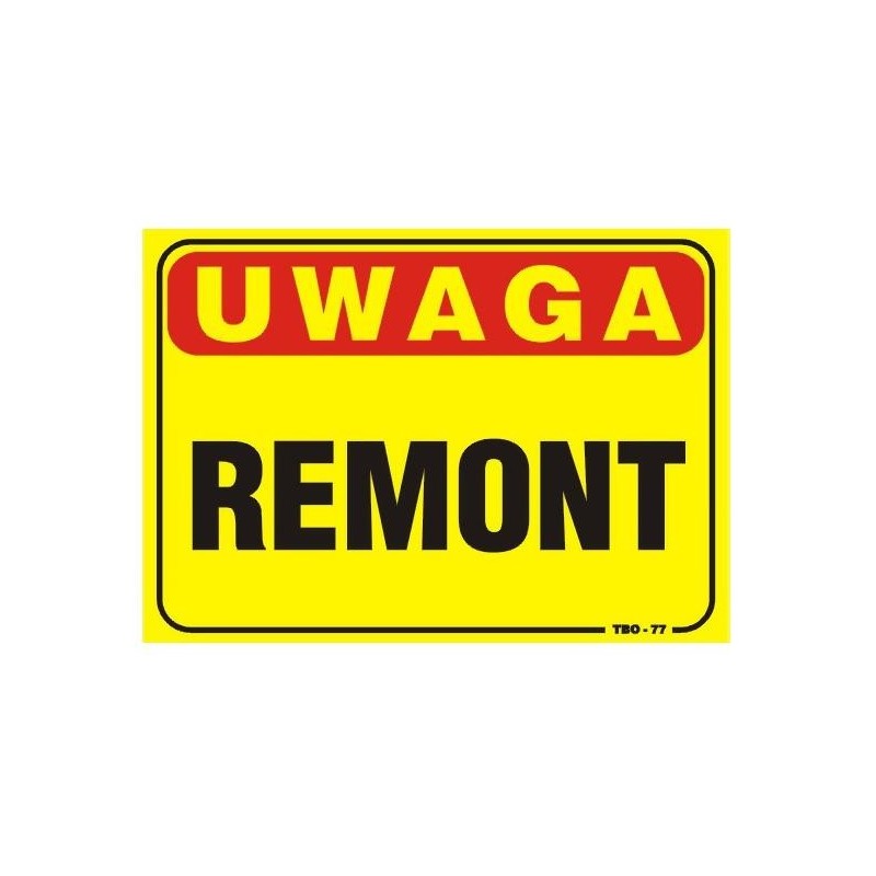 Tablica 35x25cm uwaga! Remont