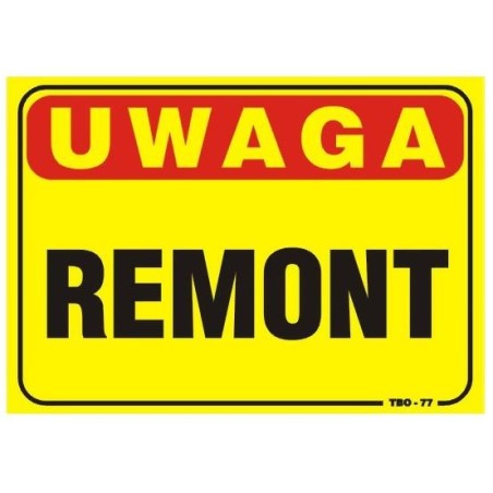 Tablica 35x25cm uwaga! Remont