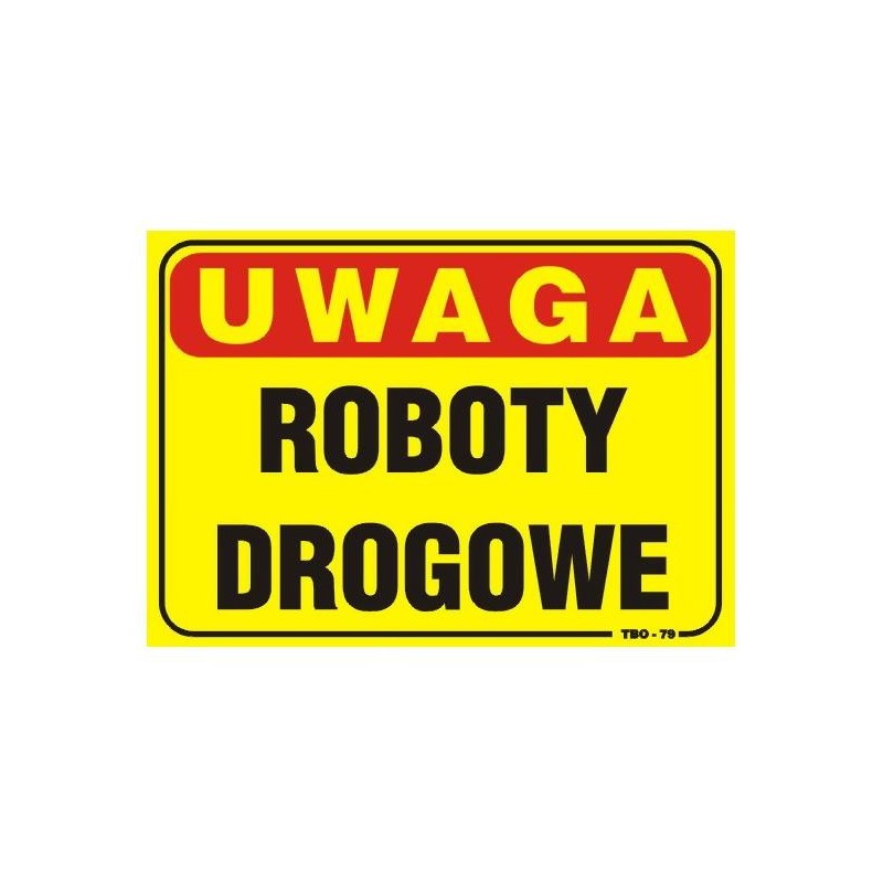 Tablica 35x25cm uwaga! Roboty drogowe