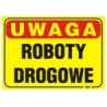 Tablica 35x25cm uwaga! Roboty drogowe
