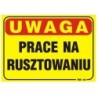 Tablica 35x25cm uwaga! Prace na rusztowaniu