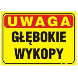Tablica 35x25cm uwaga! Głębokie wykopy