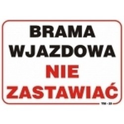 Tablica mała 10x20cm brama nie zastawiać