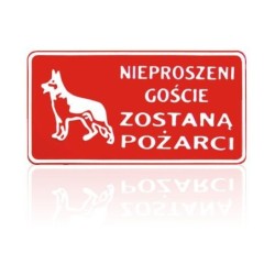 Tablica 15x29cm nieproszeni goście zostaną pożarci