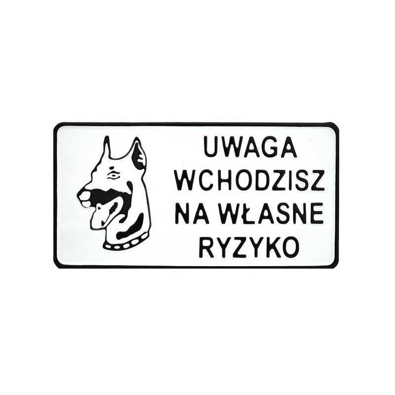 Tablica 15x29cm uwaga wchodzisz na własne ryzyko