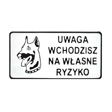 Tablica 15x29cm uwaga wchodzisz na własne ryzyko