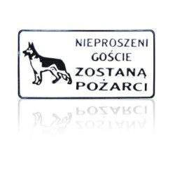 Tablica 15x29cm nieproszeni goście zostaną pożarci