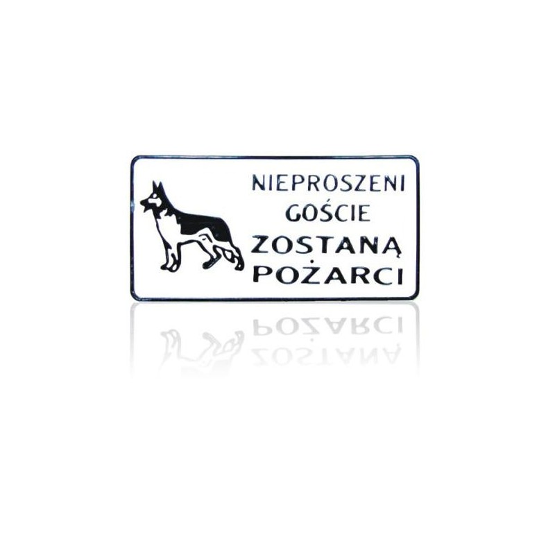 Tablica 15x29cm nieproszeni goście zostaną pożarci