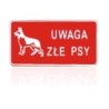 Tablica 15x29cm uwaga złe psy