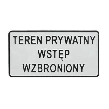 Tablica 15x29cm teren prywatny wstęp wzbroniony