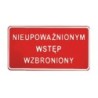 Tablica 15x29cm nieupoważnionym wstęp wzbroniony
