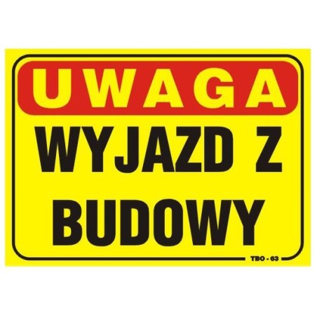 Tablica 35x25cm uwaga! Wyjazd z budowy