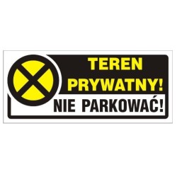 Naklejka 23x10cm teren prywatny! Nie parkować!