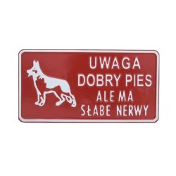 Tablica 15x29cm uwaga dobry pies ale ma słabe nerwy
