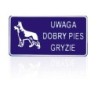 Tablica 15x29cm uwaga dobry pies gryzie